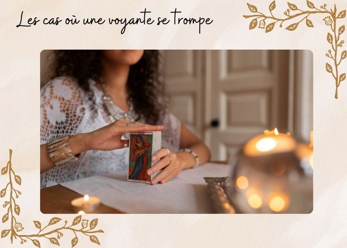 quand est ce qu'une voyante peut se tromper